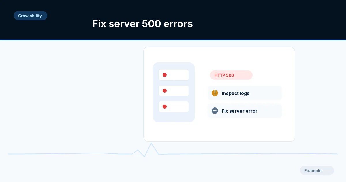 Illustration of a server error panel with HTTP 500 and steps to inspect logs and fix the error.